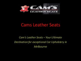 Car Upholstery Melbourne - Cams Leather Seats