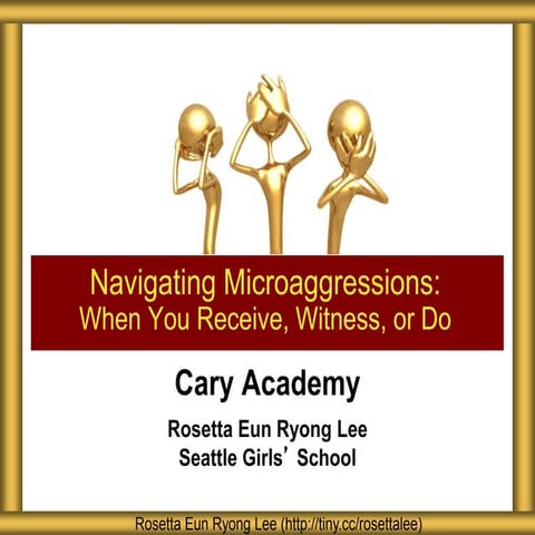 Cary Academy Navigating Microaggressions