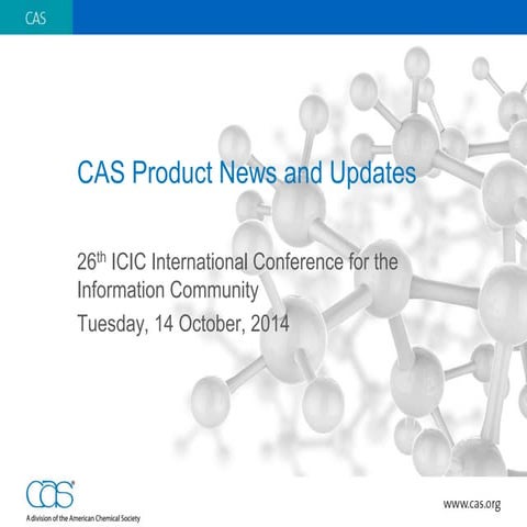 ICIC 2014 New Product Introduction CAS