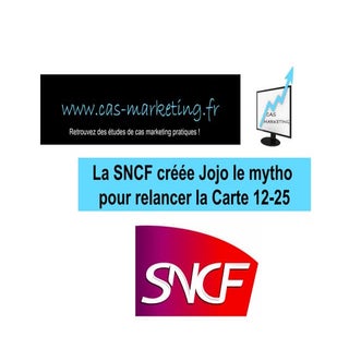 Cas Marketing SNCF - Marketing SNCF