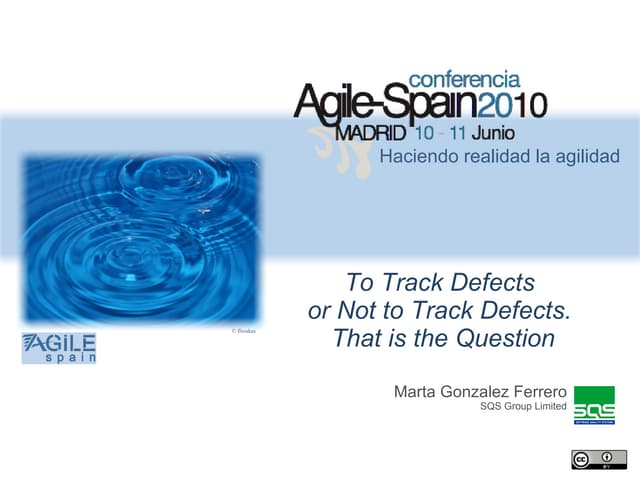 Cas2010 to-track-defects-or-not-to-track-defects-that-is-the-question