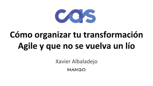 [es] Cómo organizar tu transformaci...