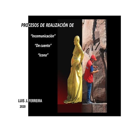 Mímica para el mimo. Tres procesos de construcciones fotográficas