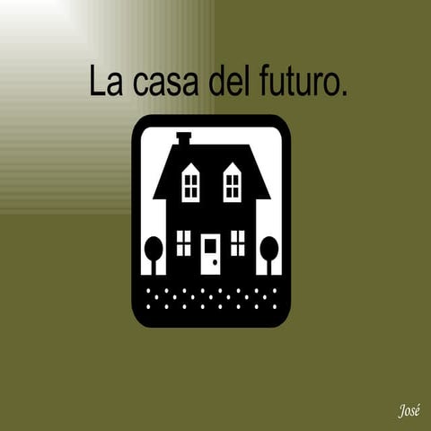Casa Del Futuro