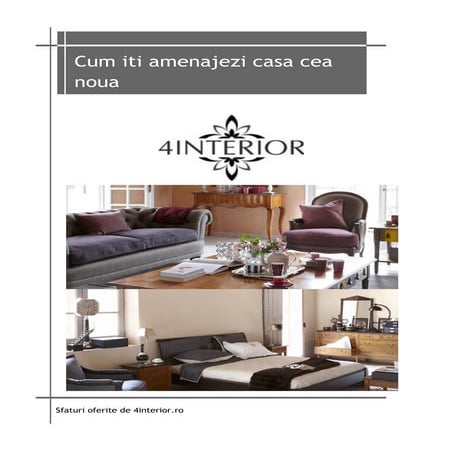 Tips and trics pentru amenajarea unei locuinte - 4interior.ro e designerul ta...