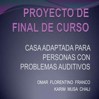 Proyecto: vivienda adaptada