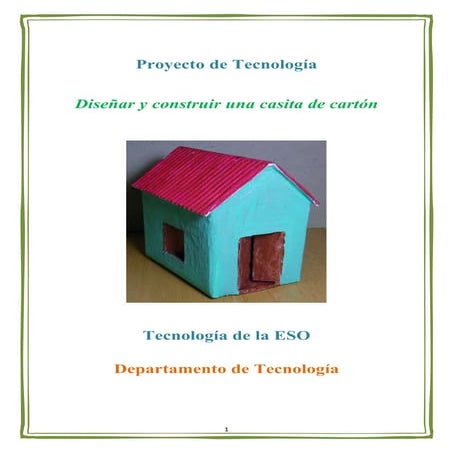 Casa carton - Proyecto de Tecnología con Materiales Derivados de la Madera