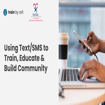 Using Text/SMS to Train, Educate & Build Community