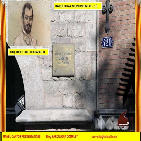 BARCELONA MONUMENTAL - 18 CASA DE LES PUNXES - CASA TERRADES