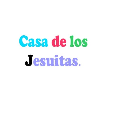 Casa de los jesuitas