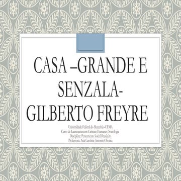 Casa –grande e senzala-Gilberto Freyre.ppt