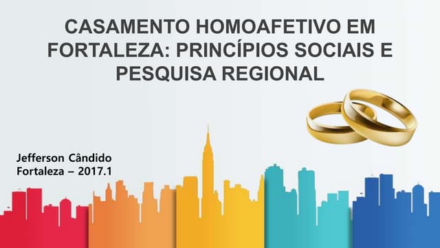 CASAMENTO HOMOAFETIVO EM FORTALEZA:...