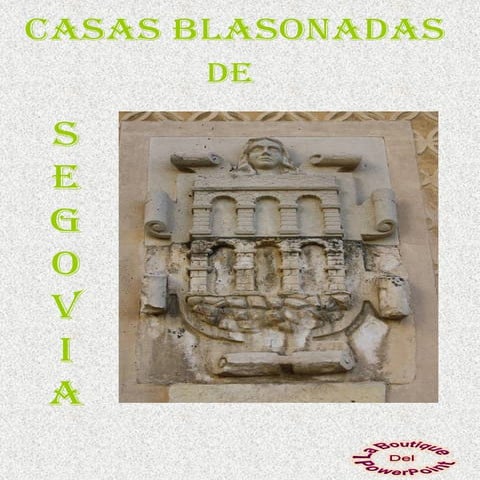 Casas blasonadas de Segovia