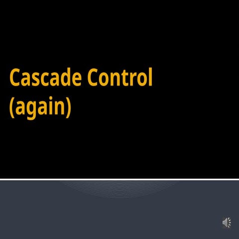 Cascade control | PPTX