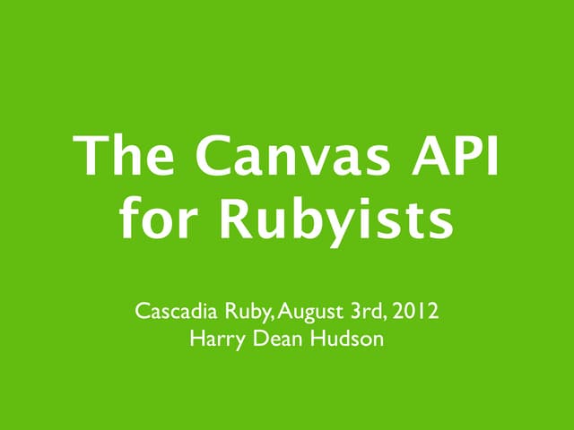 The Canvas API for Rubyists