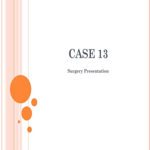 Second Year Surgery Case Presentation