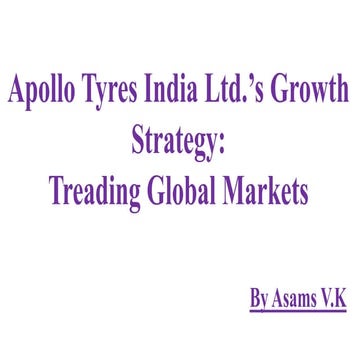 Apollo Tyres India Ltd.’s Growth Strategy:  Treading Global Markets 