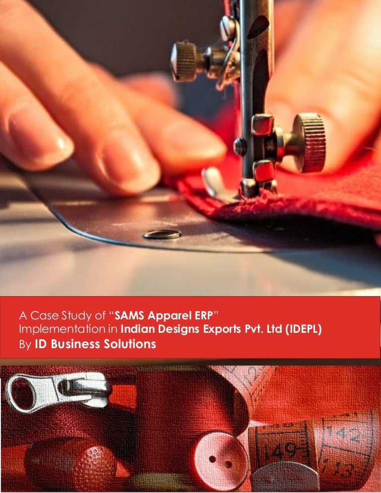 Apparel ERP Software Implementation in Indian Designs Exports Pvt. Lt…