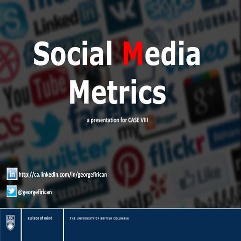 Social Media Metrics - a presentation for CASE VIII