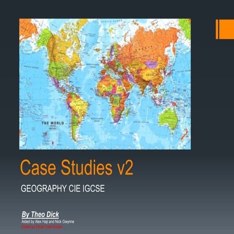 Geography Case Studies IGCSE/GCSE