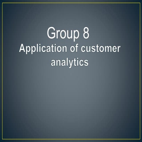 Case-studies-of-customer-analytics-on-different-industries.pptx