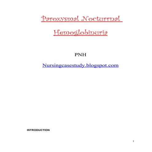 Nursing Case study paroxysmal nocturnal hemoglobinuria