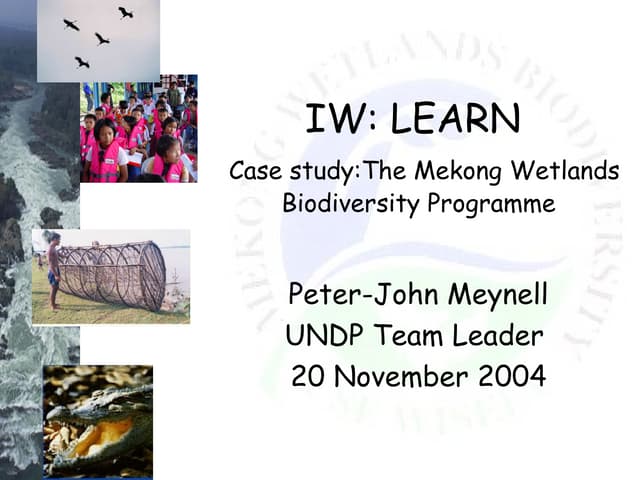 Case study:The Mekong Wetlands Biodiversity Programme (Meynell, Peter-John)