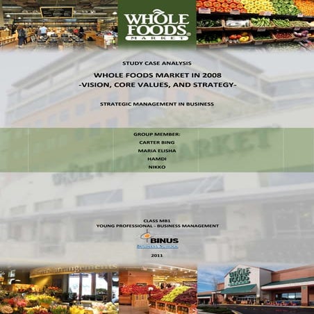 Whole Foods market in 2008 - Case Study