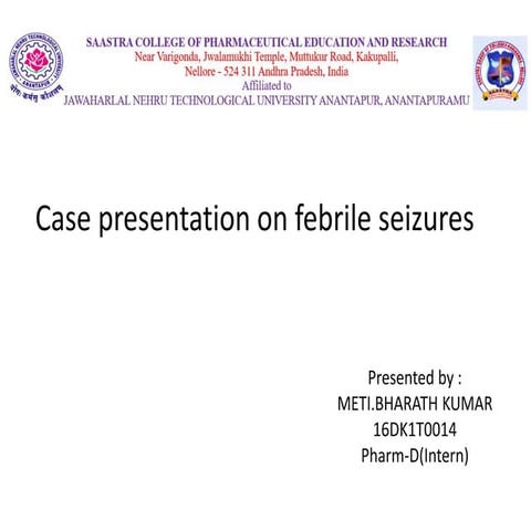 A Case Presentation on Febrile Seizures
