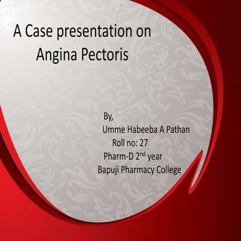Case presentation on angina pectoris