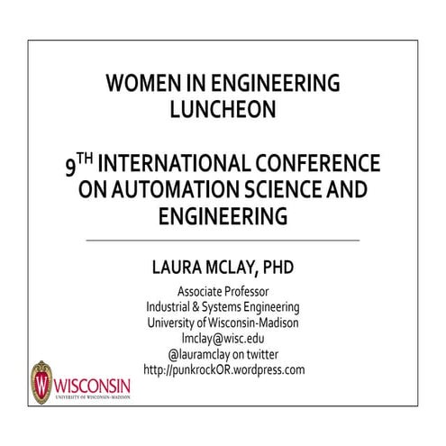 Women in engineering luncheon presentation at CASE 2013 (IEEE conference on a...