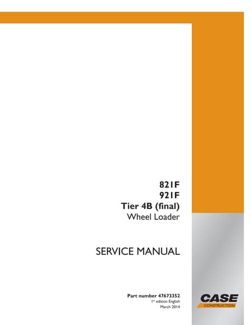 Case 821 f tier 4b (final) wheel loader service repair manual | PDF