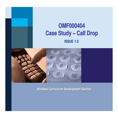 Case analysis call drop