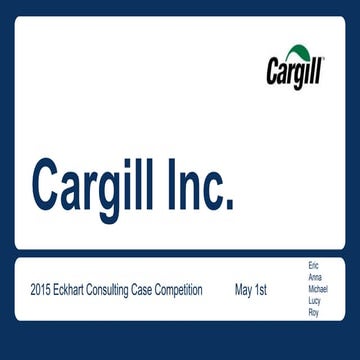 2015 Case Competition on Cargill Hosted By Bain&Company 