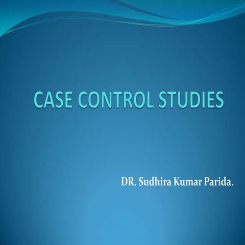 Case control studies..skp