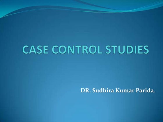 Case control studies..skp
