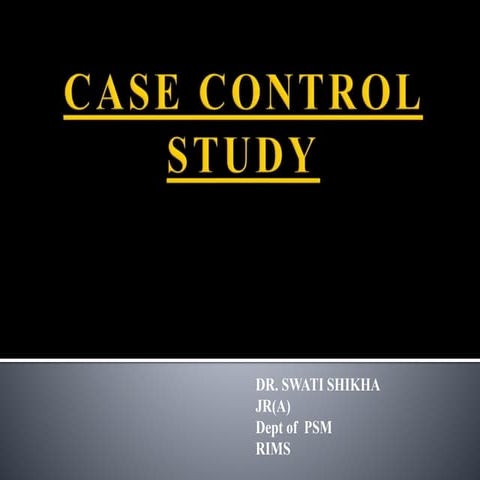 Case control study | PPT