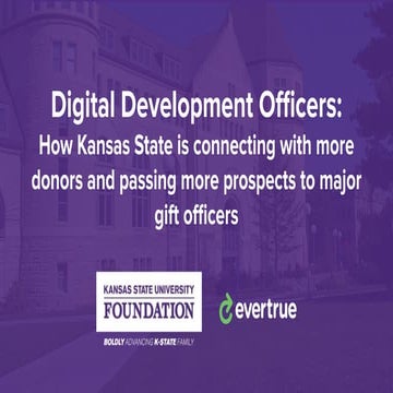 Digital Development Officers at K-State: How Kansas State is connecting with more donors and passing more prospects to major gift officers
