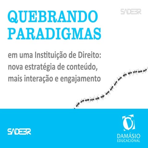 Case de Mídias Sociais para Instituição de Ensino - SADEBR