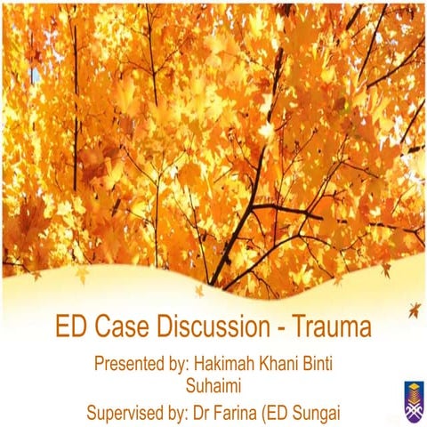 ED Case Discussion - Trauma
