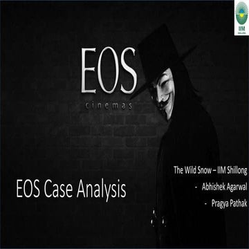Case files eoscinemas_iim shillong 