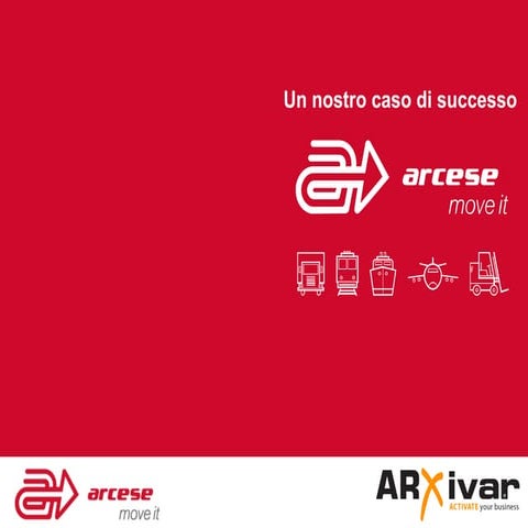 ARXivar per Arcese - gestione processo di qualificazione vettori e Sistema Qu...