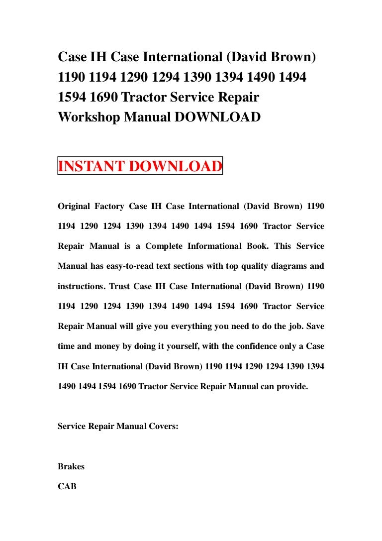Case IH Case International (David Brown) 1190 1194 1290 1294 1390 1394 1490  1494 1594 1690 Tractor Service Repair Workshop Manual DOWNLOAD