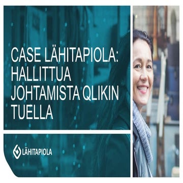 Customer Case LähiTapiola: Hallittua johtamista Qlikillä