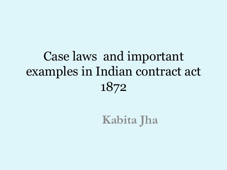 Case laws in indian contract act 1872