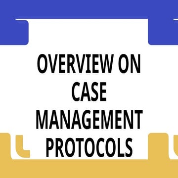CASE-MANAGEMENT.pptx.................... | PPTX