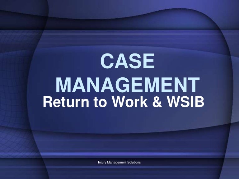 Case management wsib