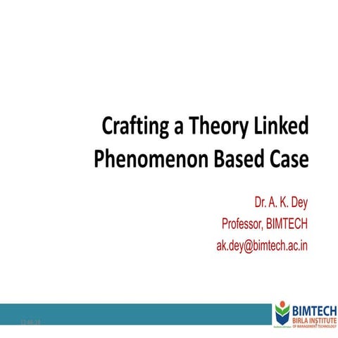 Crafting a theory linked phenomenon based case study research