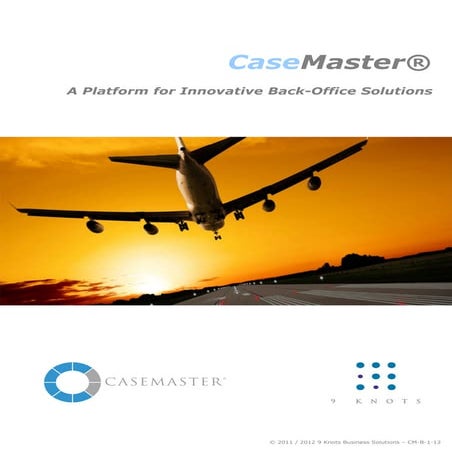 CaseMaster® Application Platform Brochure V3.6