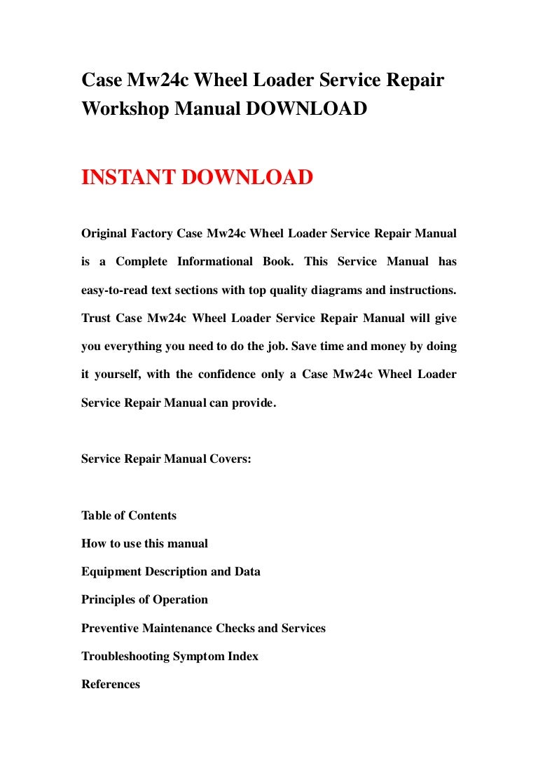 casemw24cwheelloaderservicerepairworkshopmanualdownload-130423105132-phpapp01-thumbnail-4.jpg?cb=1366714329